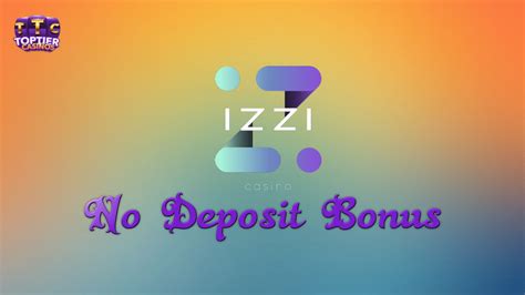 izzi casino no deposit code - izzi casino no deposit bonus